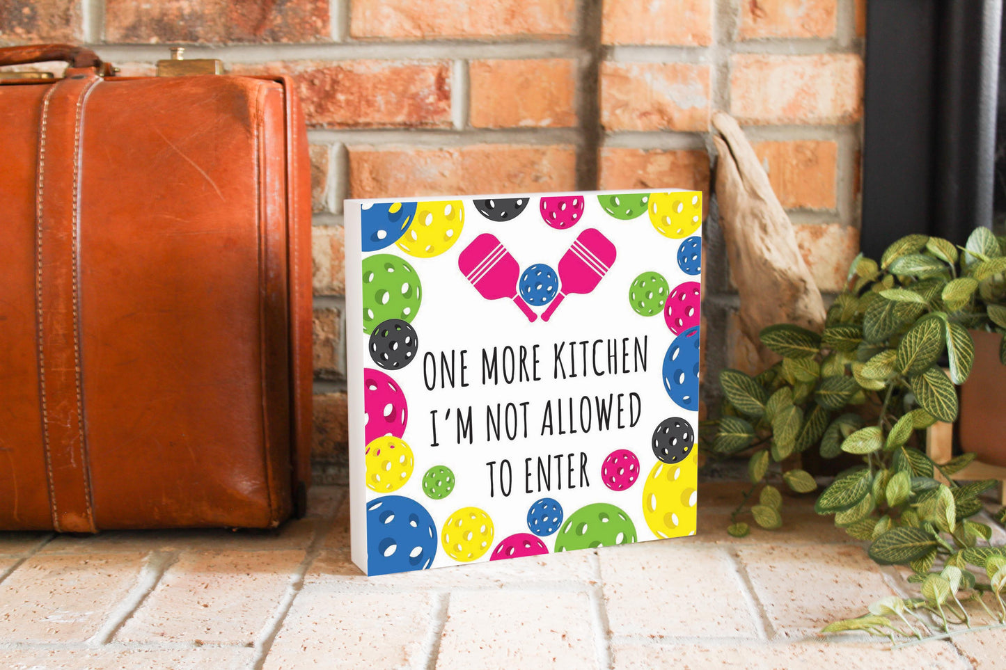 Neon Pickleball Kitchen I'm Not Allowed | 10x10