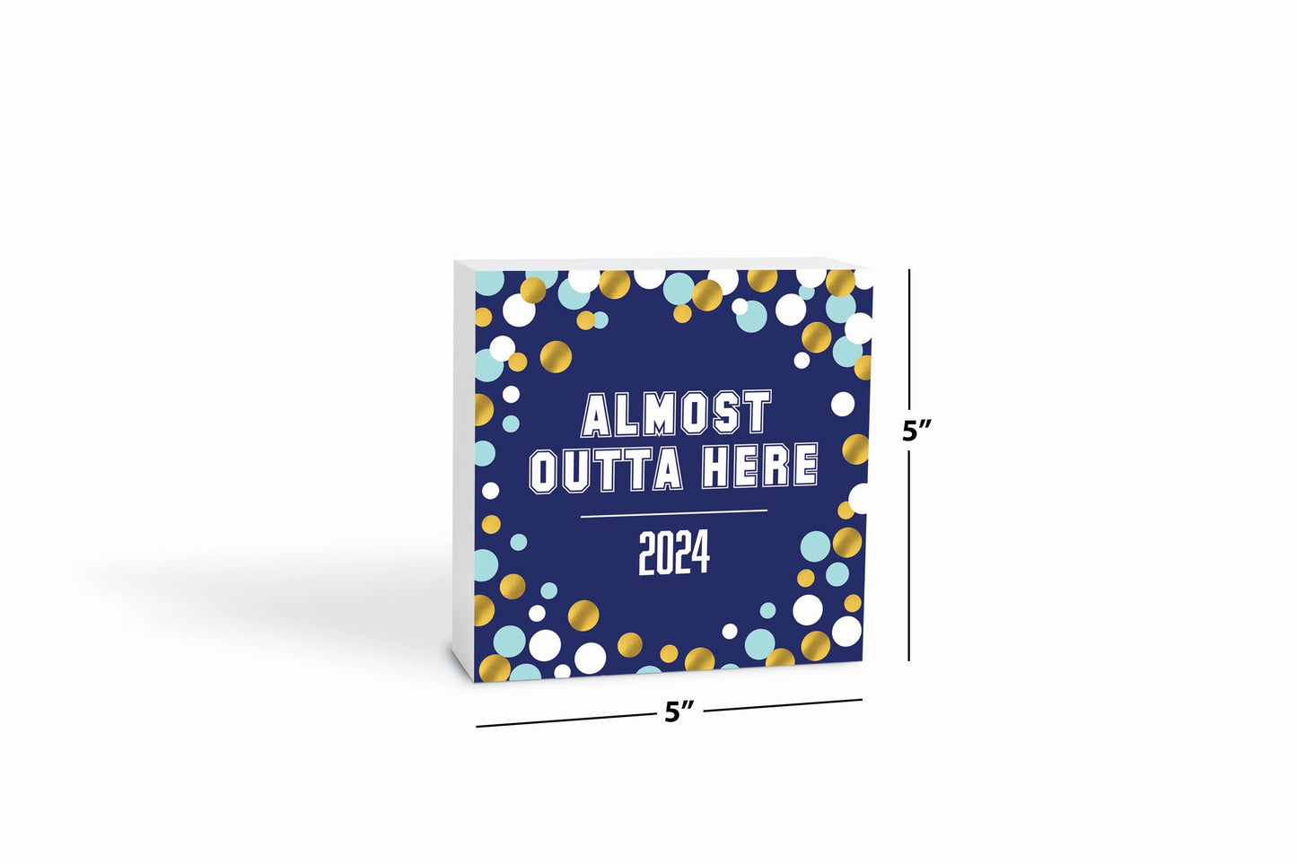 Graduation 2024 Outta Here Blue Confetti | 5x5