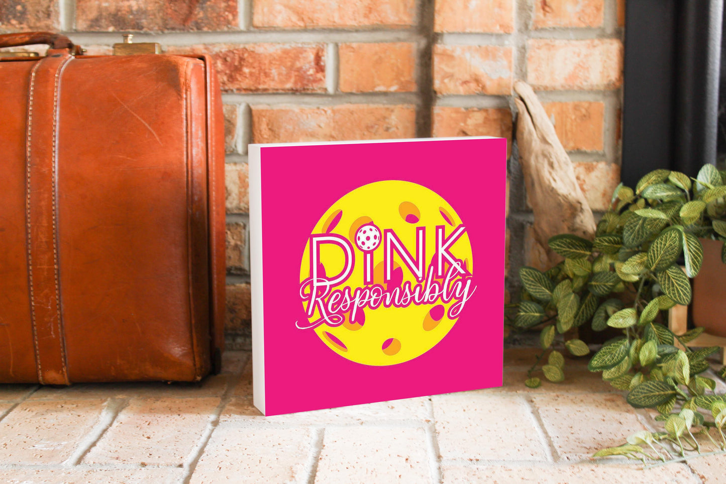 Neon Pickleball Dink Responsibly Pink | 10x10