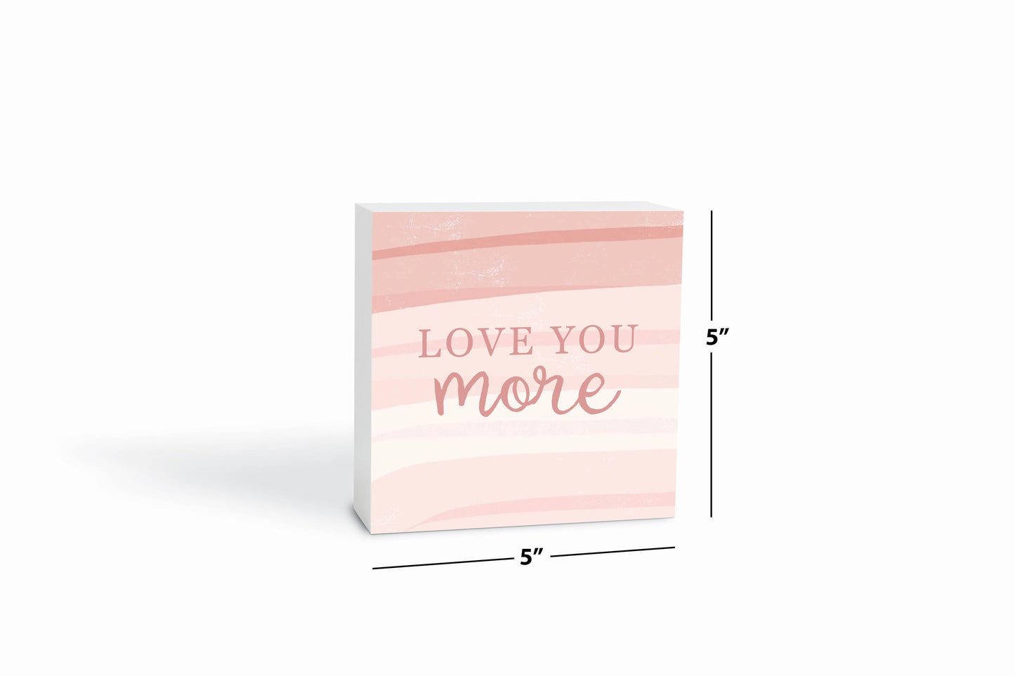 Mother's Day Love You More | 5x5
