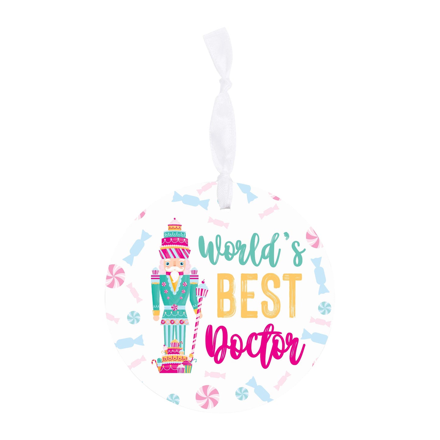 Pink Candyland Nutcracker World's Best Doctor