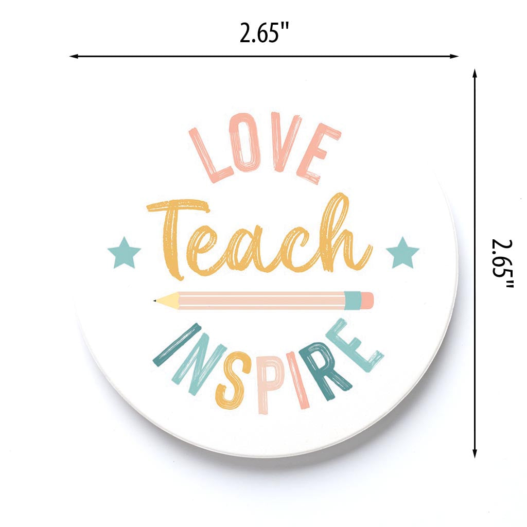 Car Coaster-Love Teach Inspire -3