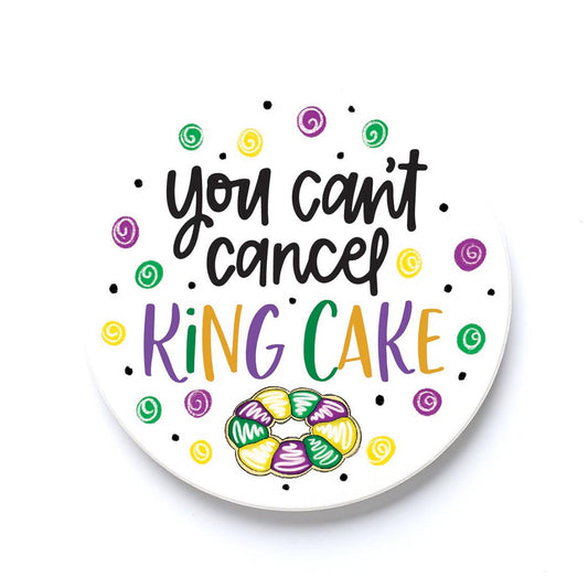 Car Coaster-Mardi Gras You Can't Cancel King Cake