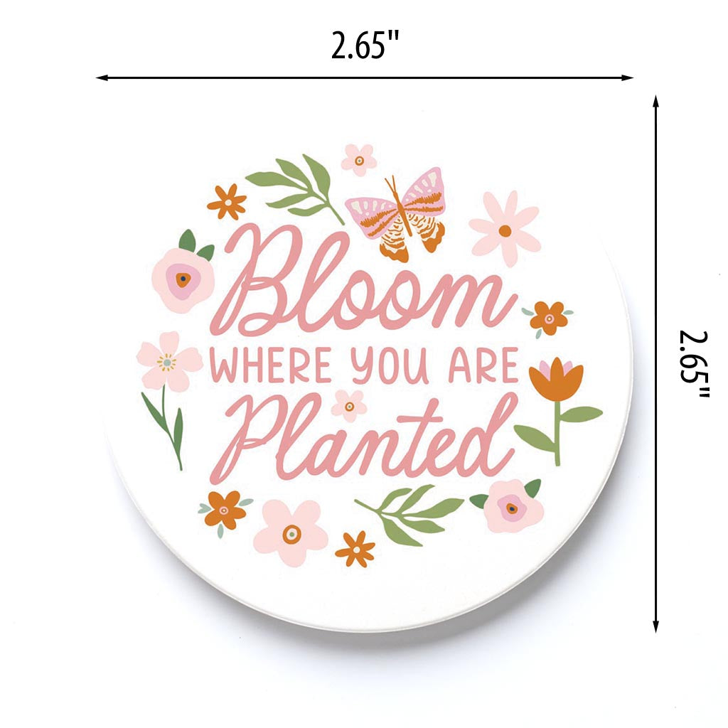 Car Coaster-Spring Bloom Where You Are Planted