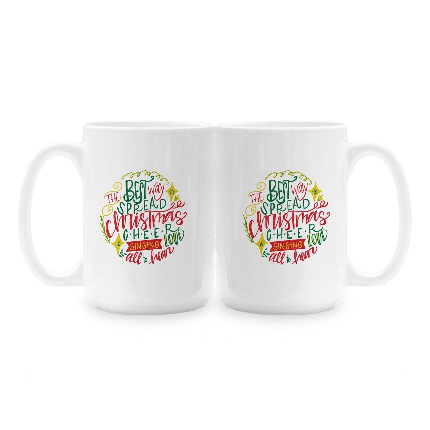 15oz Coffee Mug White-Best Way To Spread Christmas Cheer