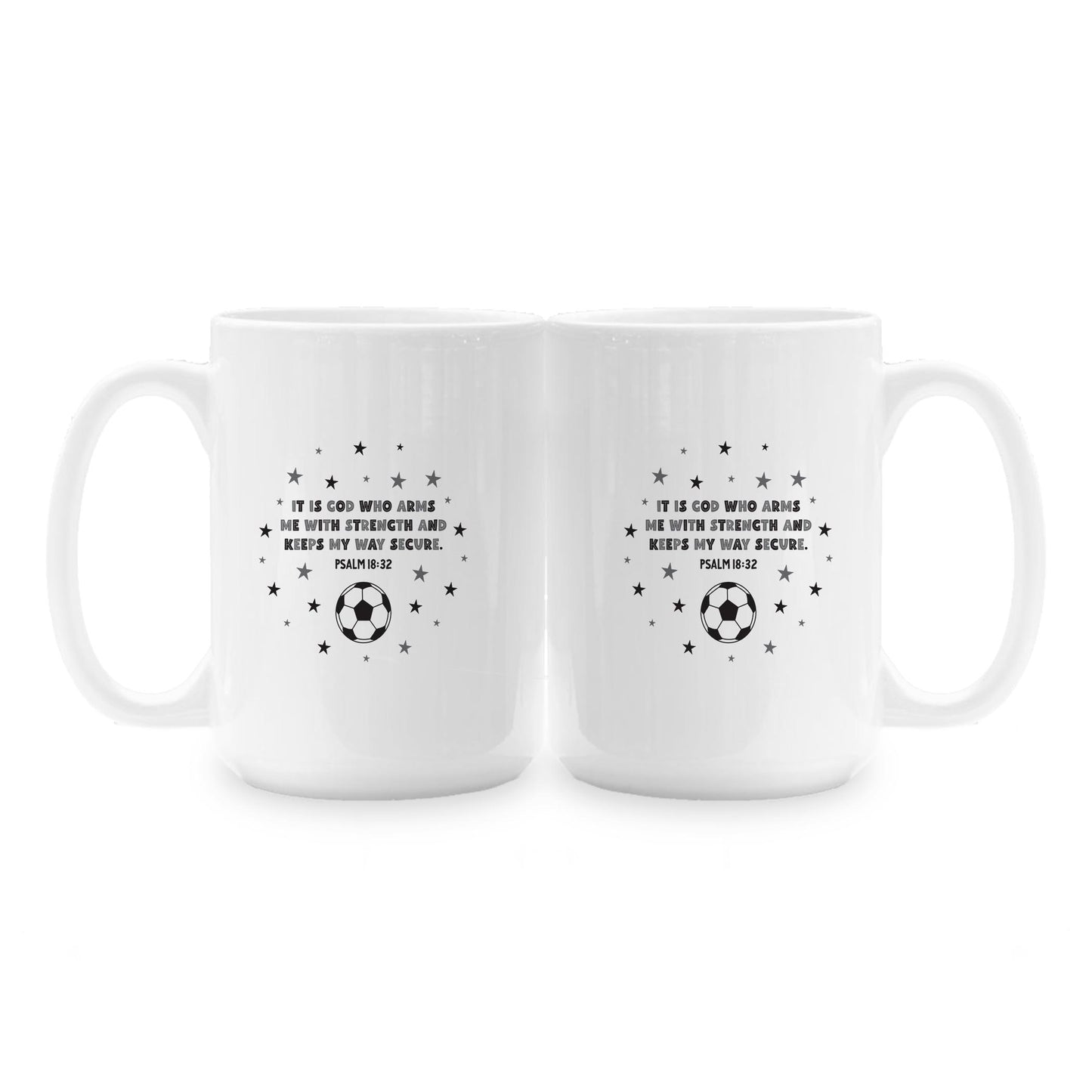 15oz Coffee Mug White-Game Day Soccer It Is God -1