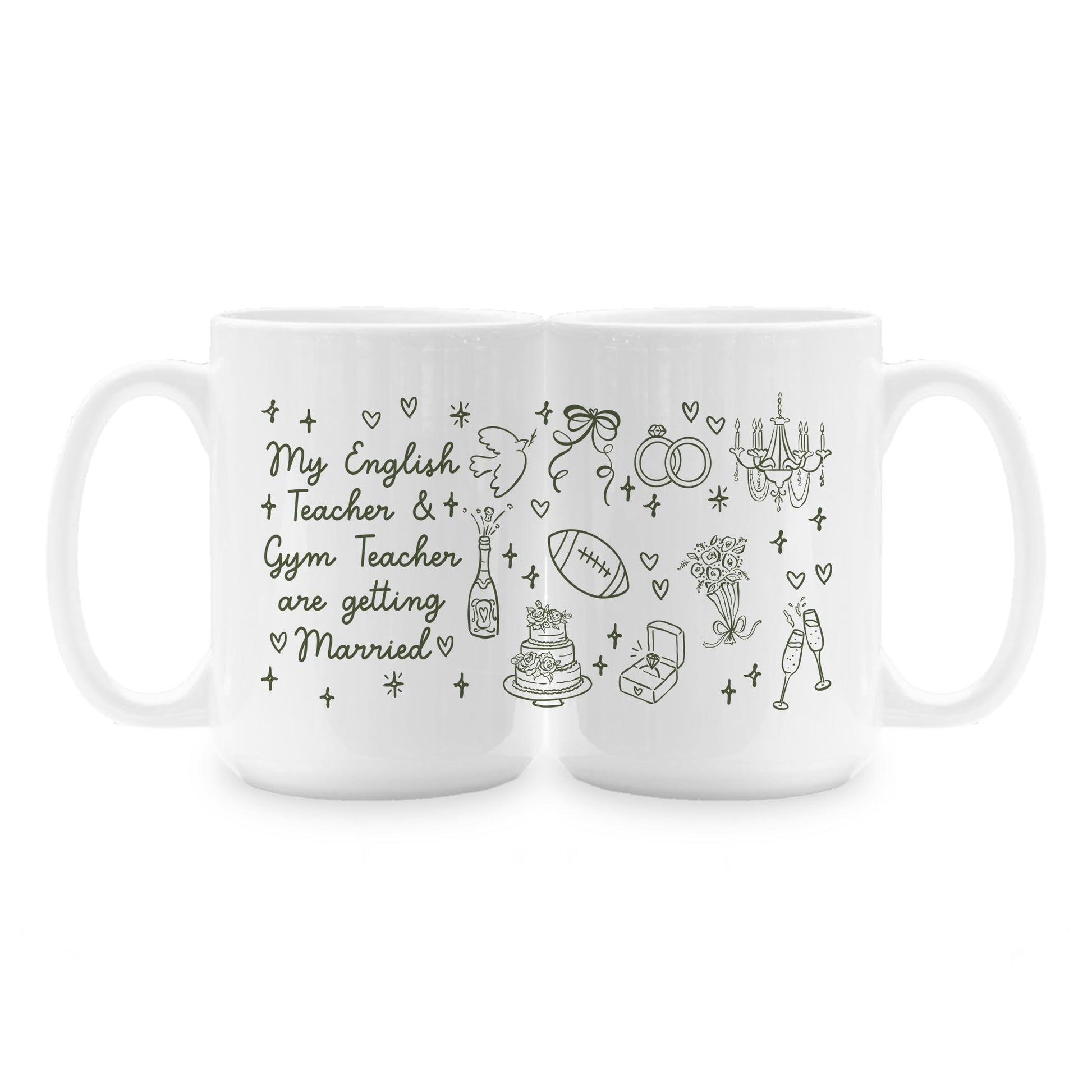 15oz Coffee Mug White-My English Teacher & Gym Teacher -1