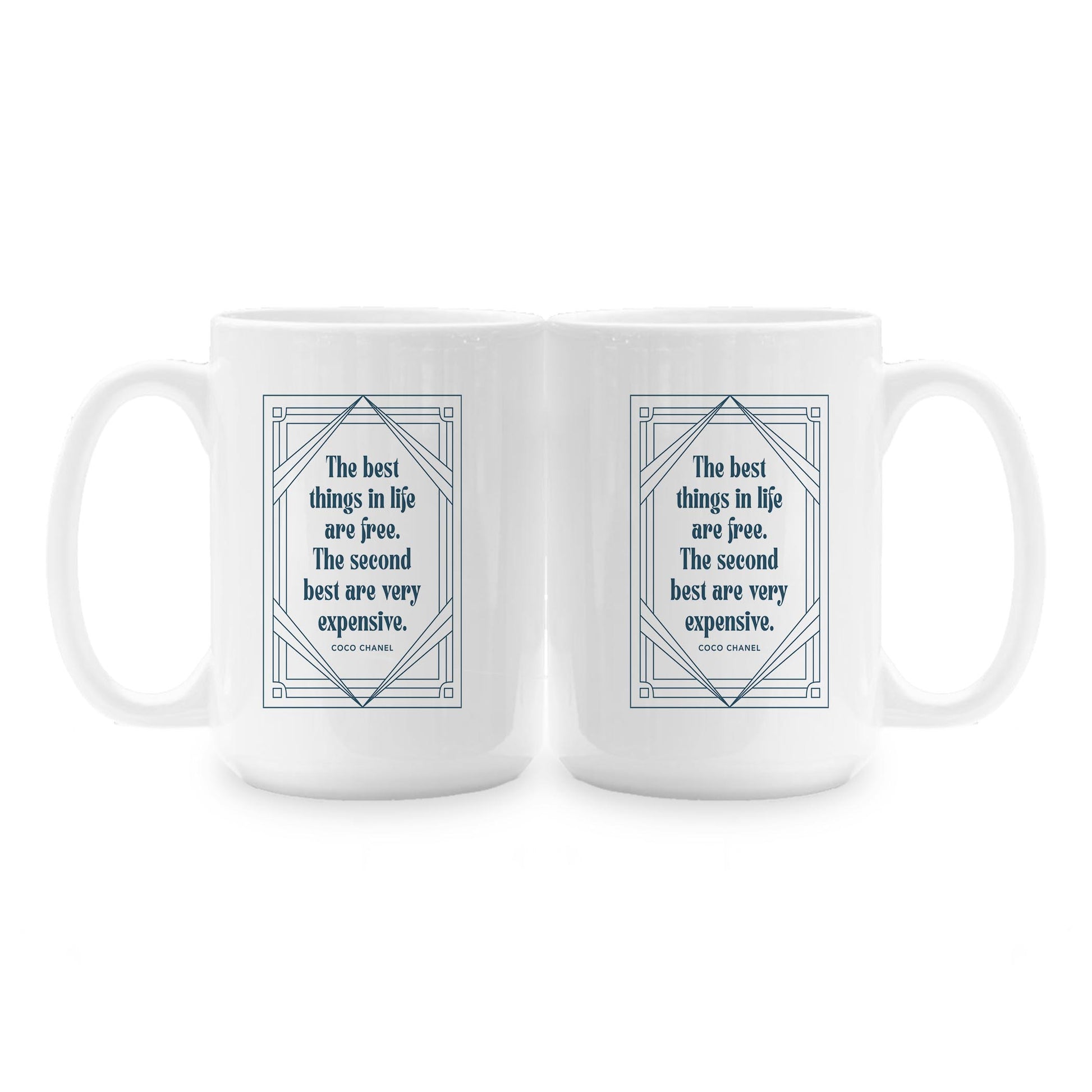 15oz Coffee Mug White-Art Deco The Best Things In life -1