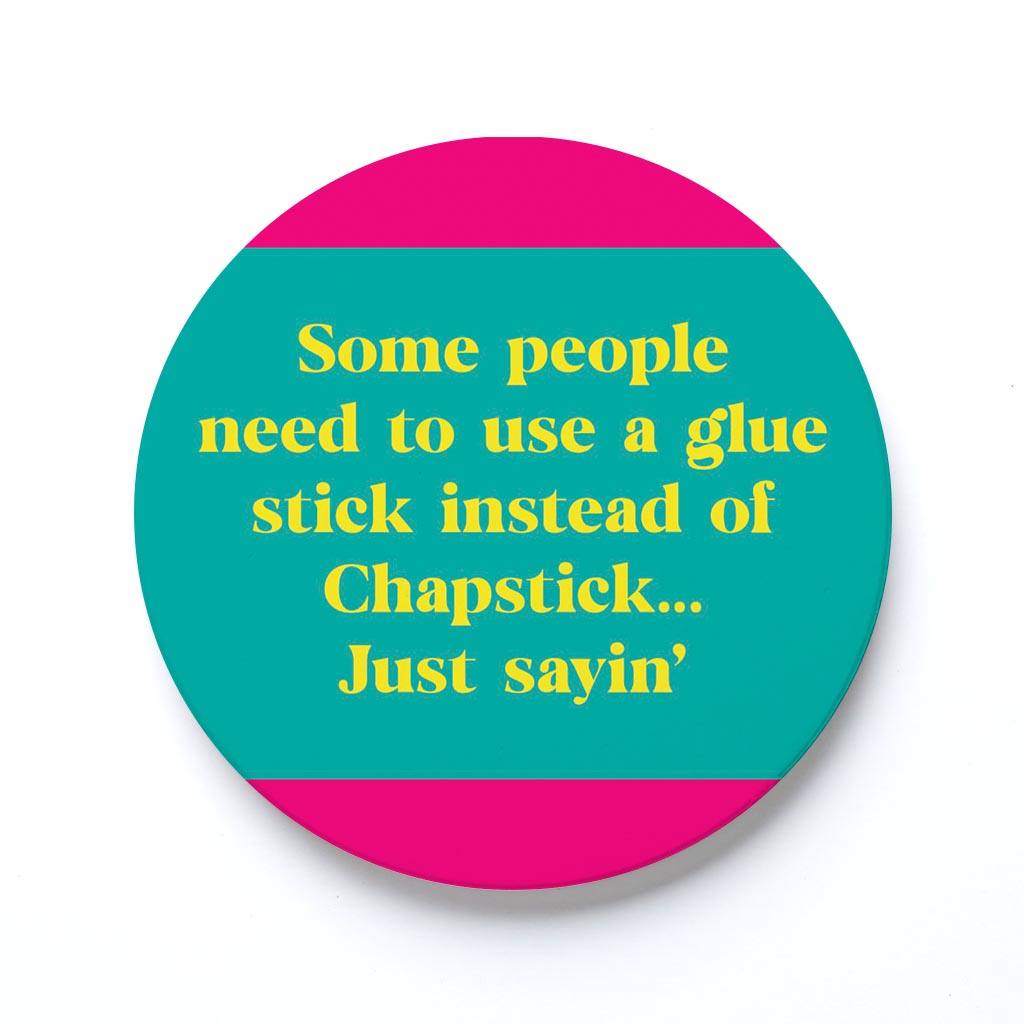 Ceramic Round Coaster-Bright Humor Glue Stick Chapstick -0