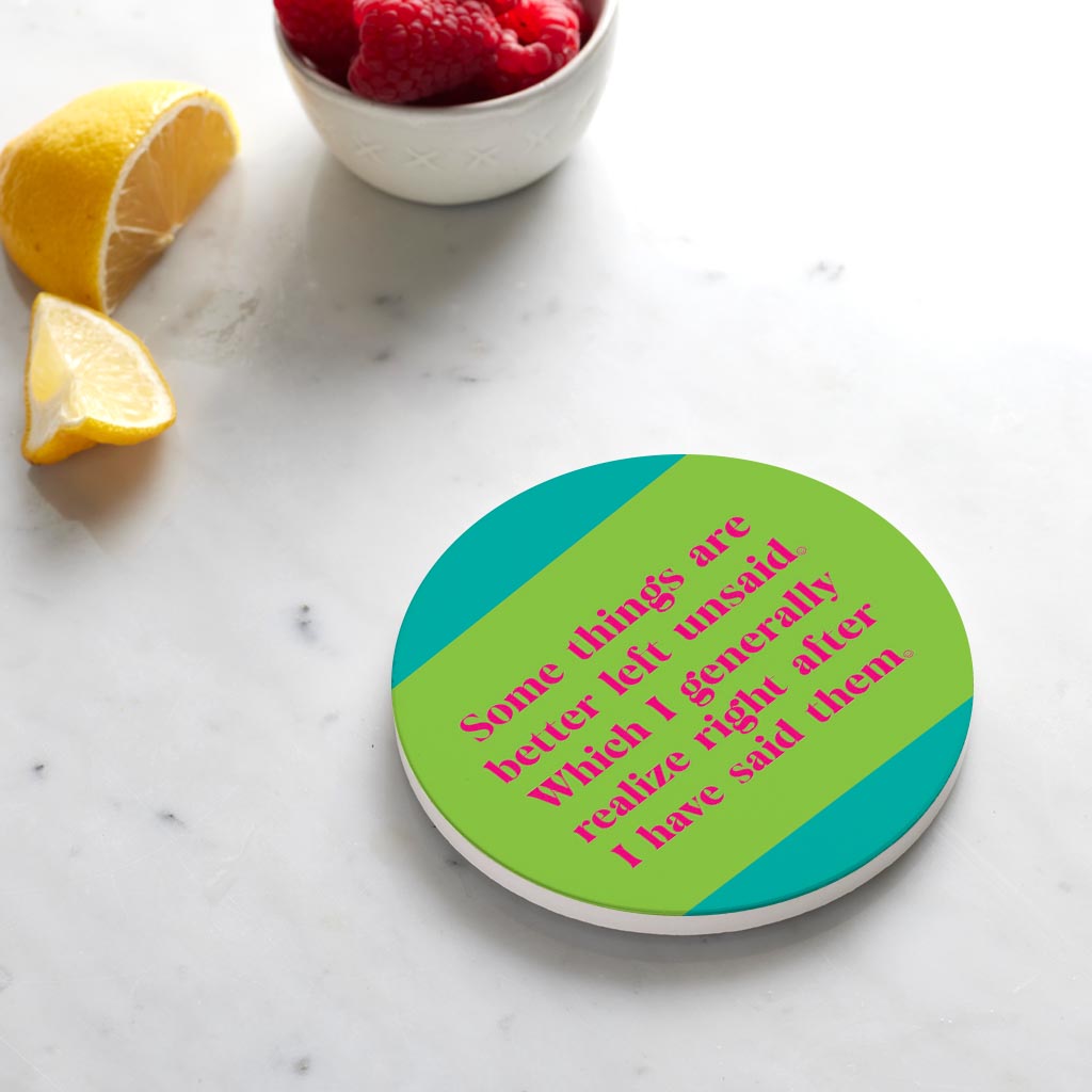 Ceramic Round Coaster-Bright Humor Better Left Unsaid -4