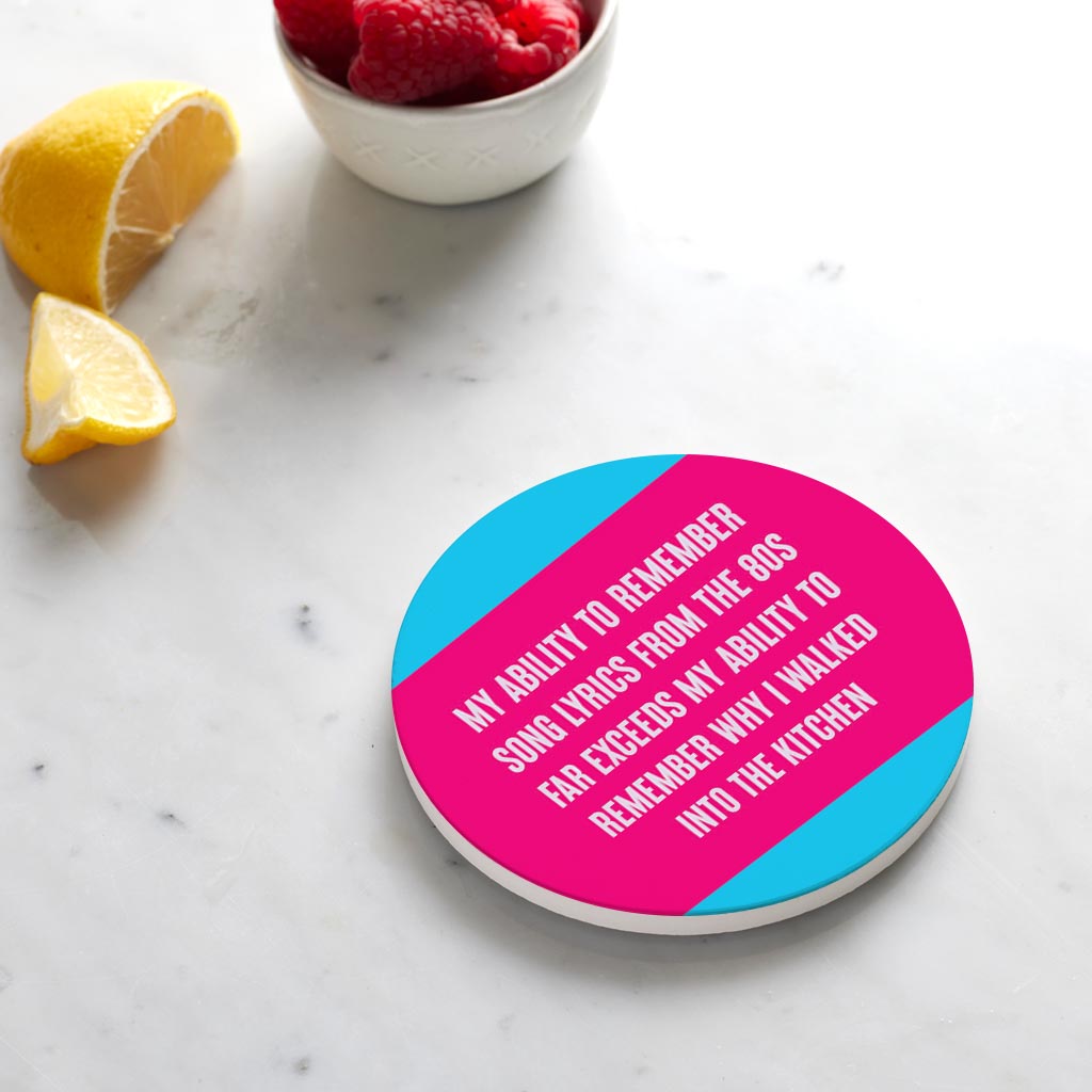 Ceramic Round Coaster-Bright Humor 80s Song Lyrics -4