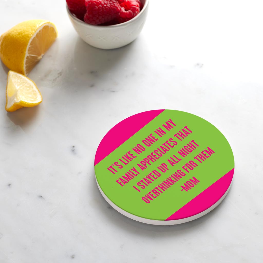 Ceramic Round Coaster-Bright Humor Overthinking Mom -4