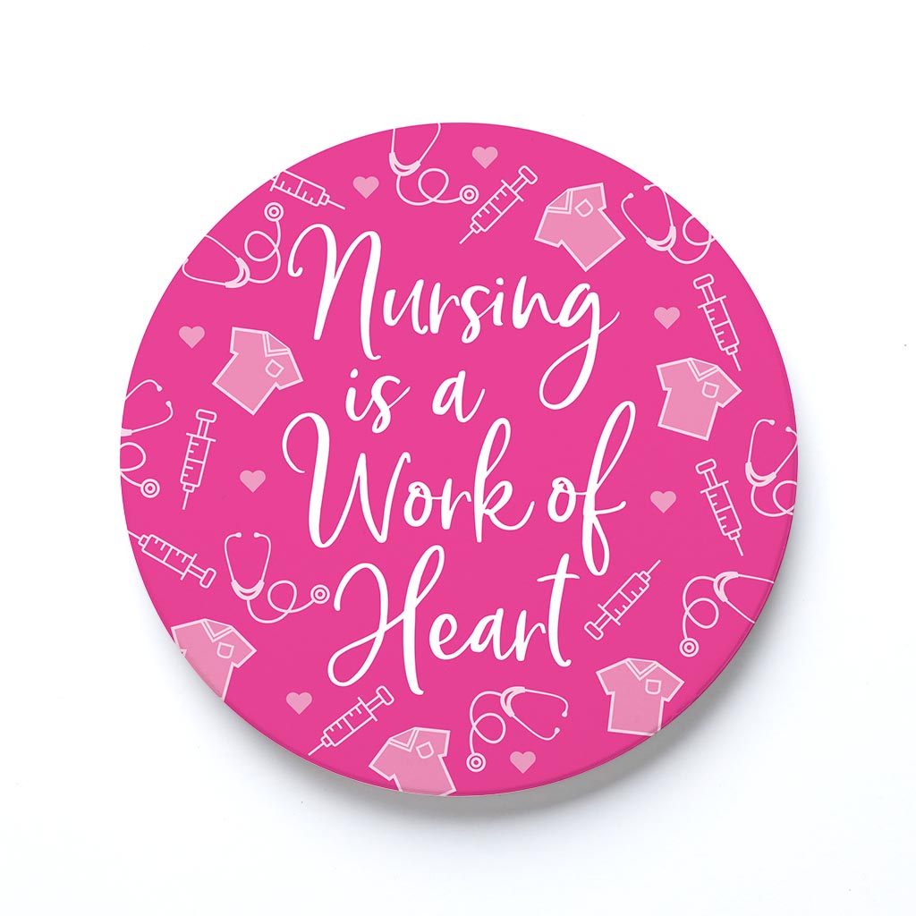 Ceramic Round Coaster-Nursing Is A Work Of Heart