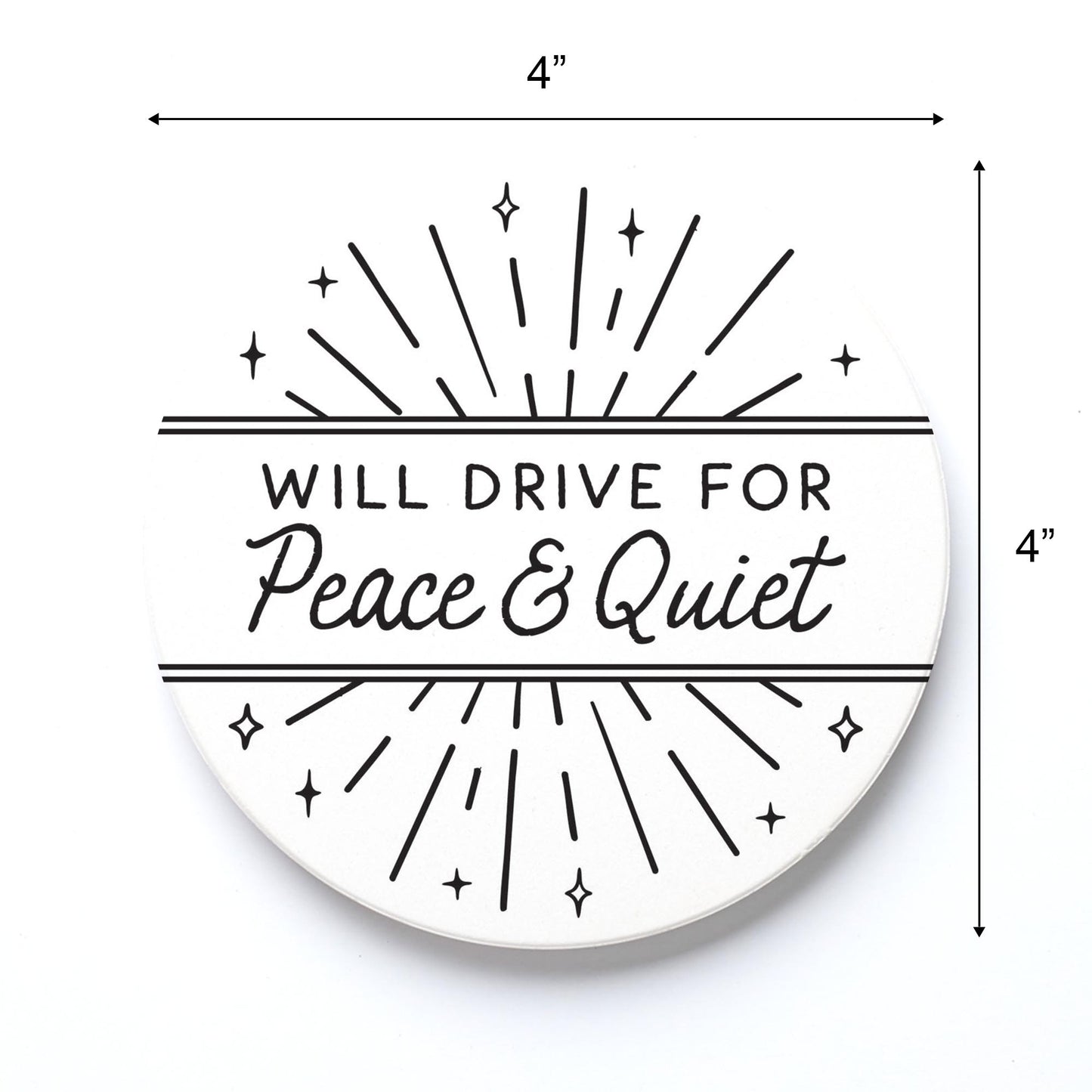 Ceramic Round Coaster-Will Drive For Peace & Quiet -3