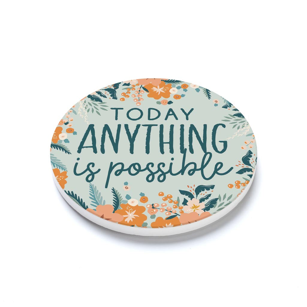 Ceramic Round Coaster-Today Anything Is Possible -1