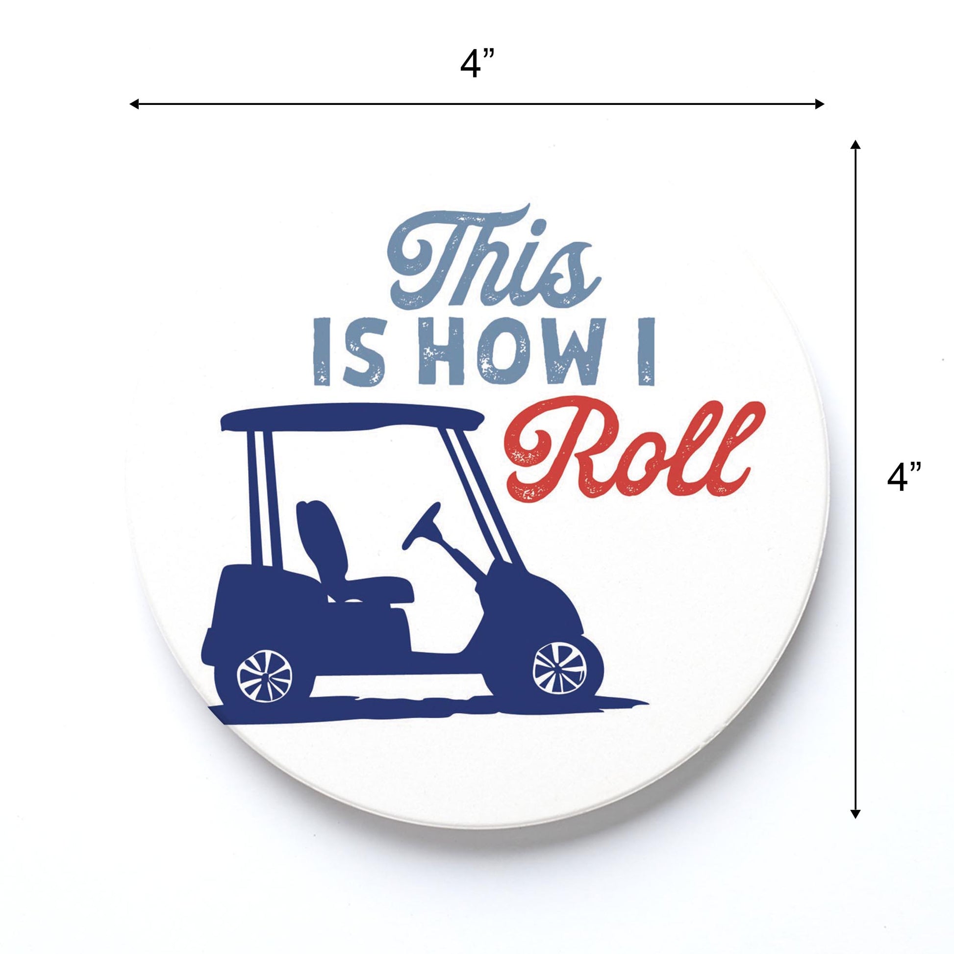 Ceramic Round Coaster-Golf This Is How I Roll -3