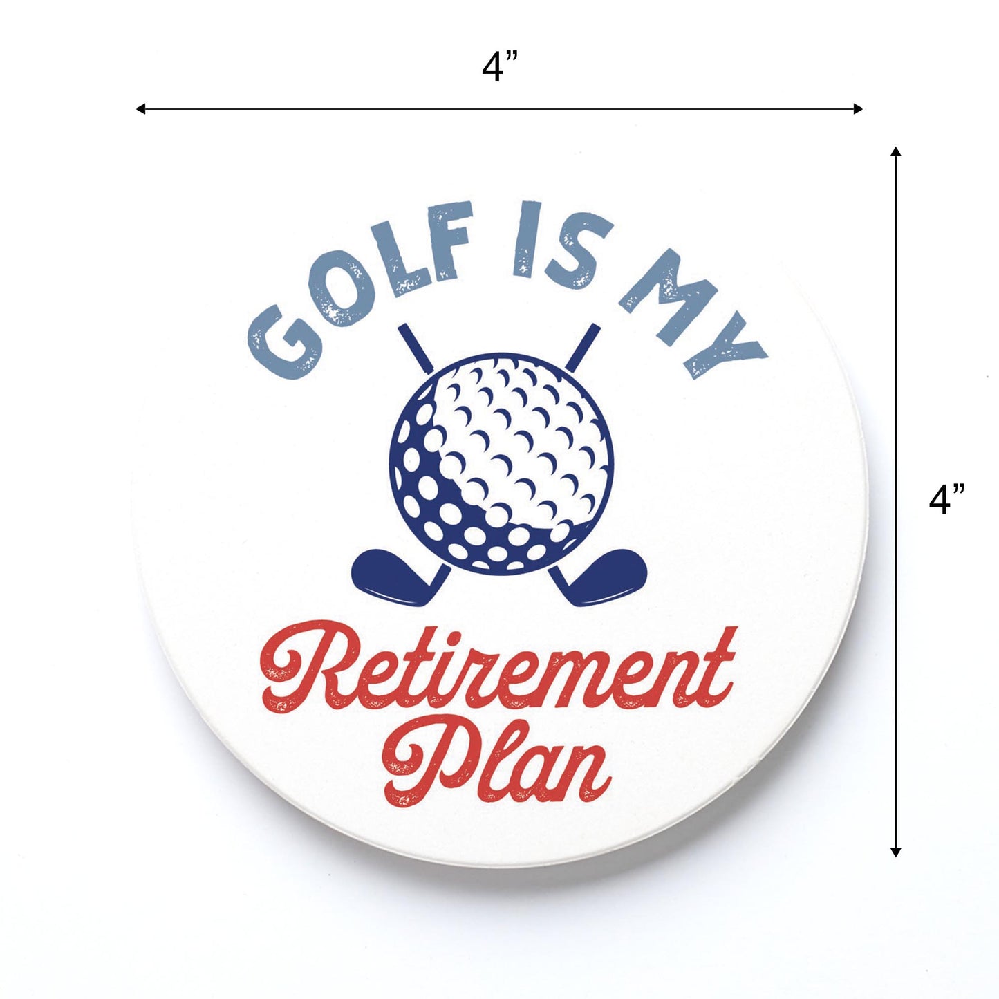 Ceramic Round Coaster-Golf Is My Retirement Plan -3