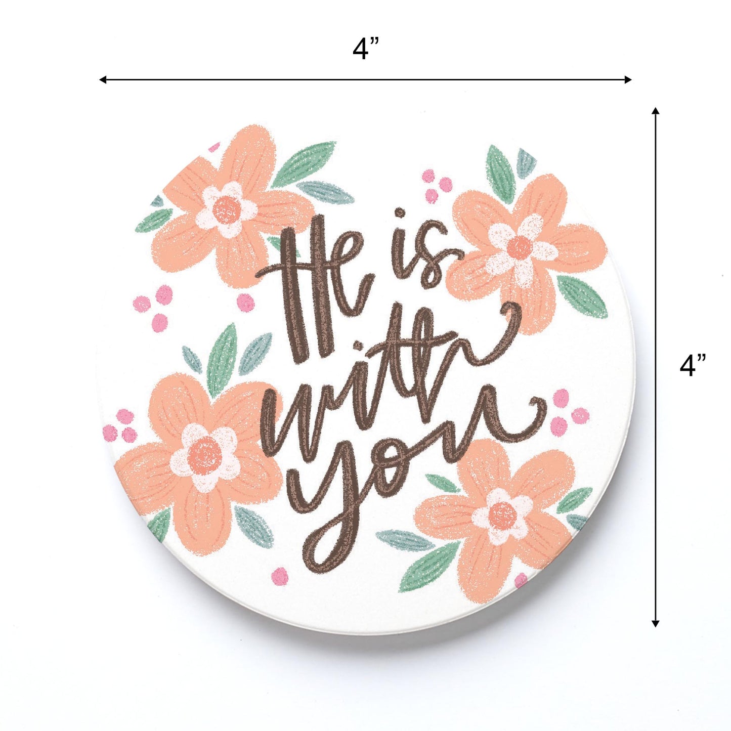 Ceramic Round Coaster-He Is With You