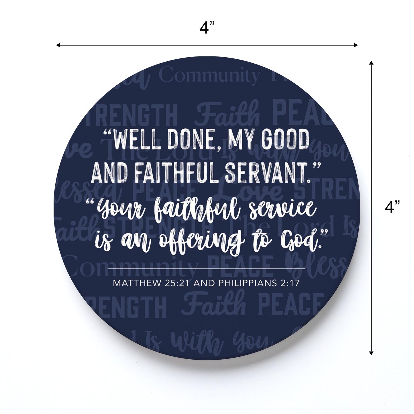 Ceramic Round Coaster-Well Done My Faithful Servant -3