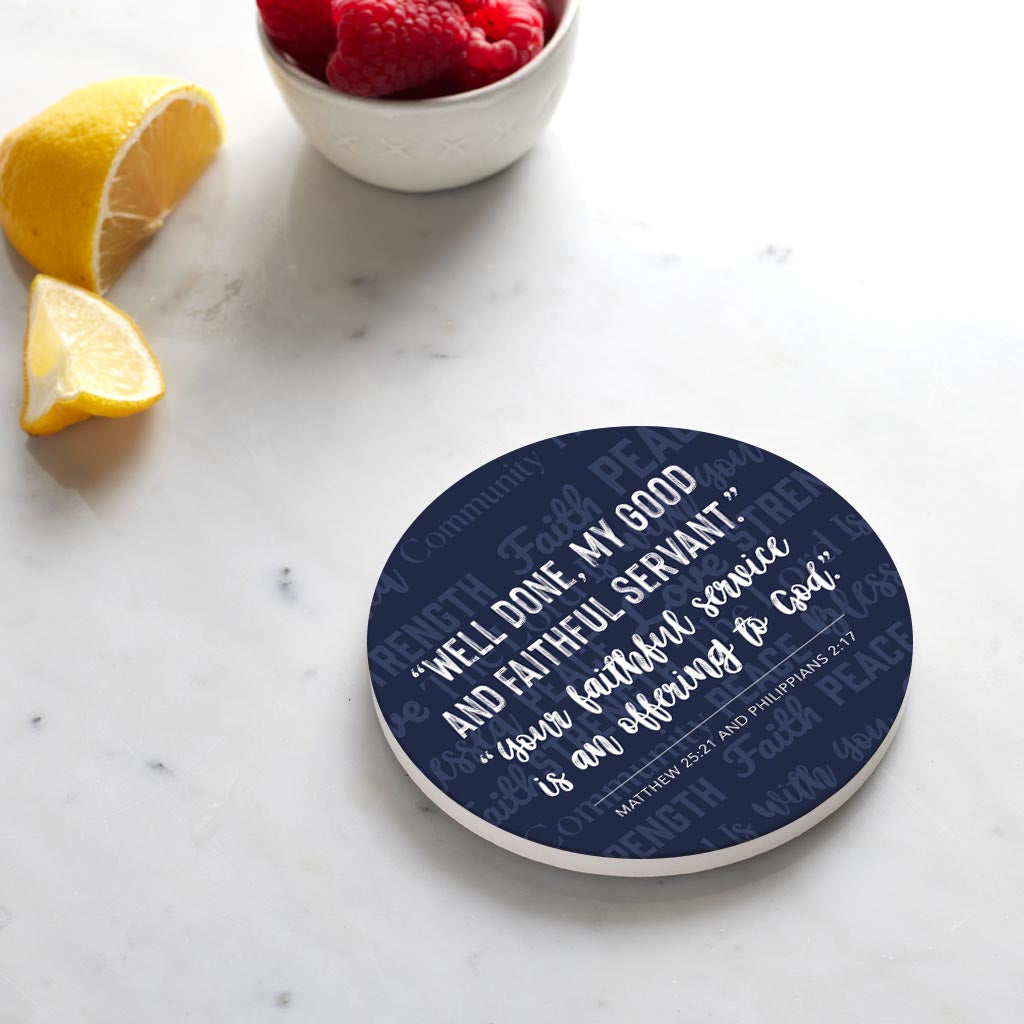 Ceramic Round Coaster-Well Done My Faithful Servant -4