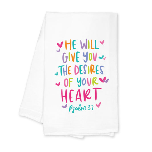 Cotton Tea Towel White-Psalm 37 The Desires of Your Heart -0