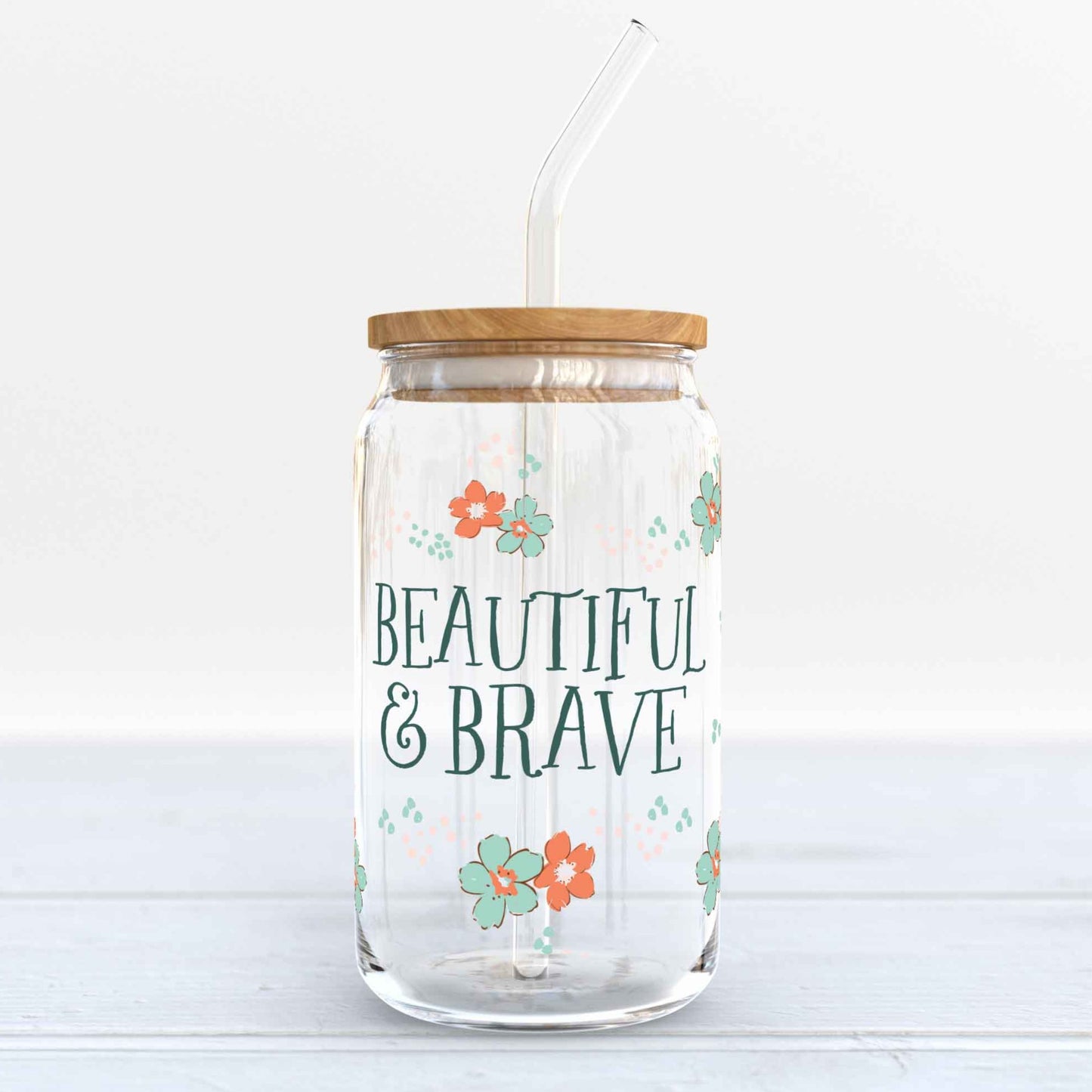 16oz Glass Cup-Beautiful and Brave
