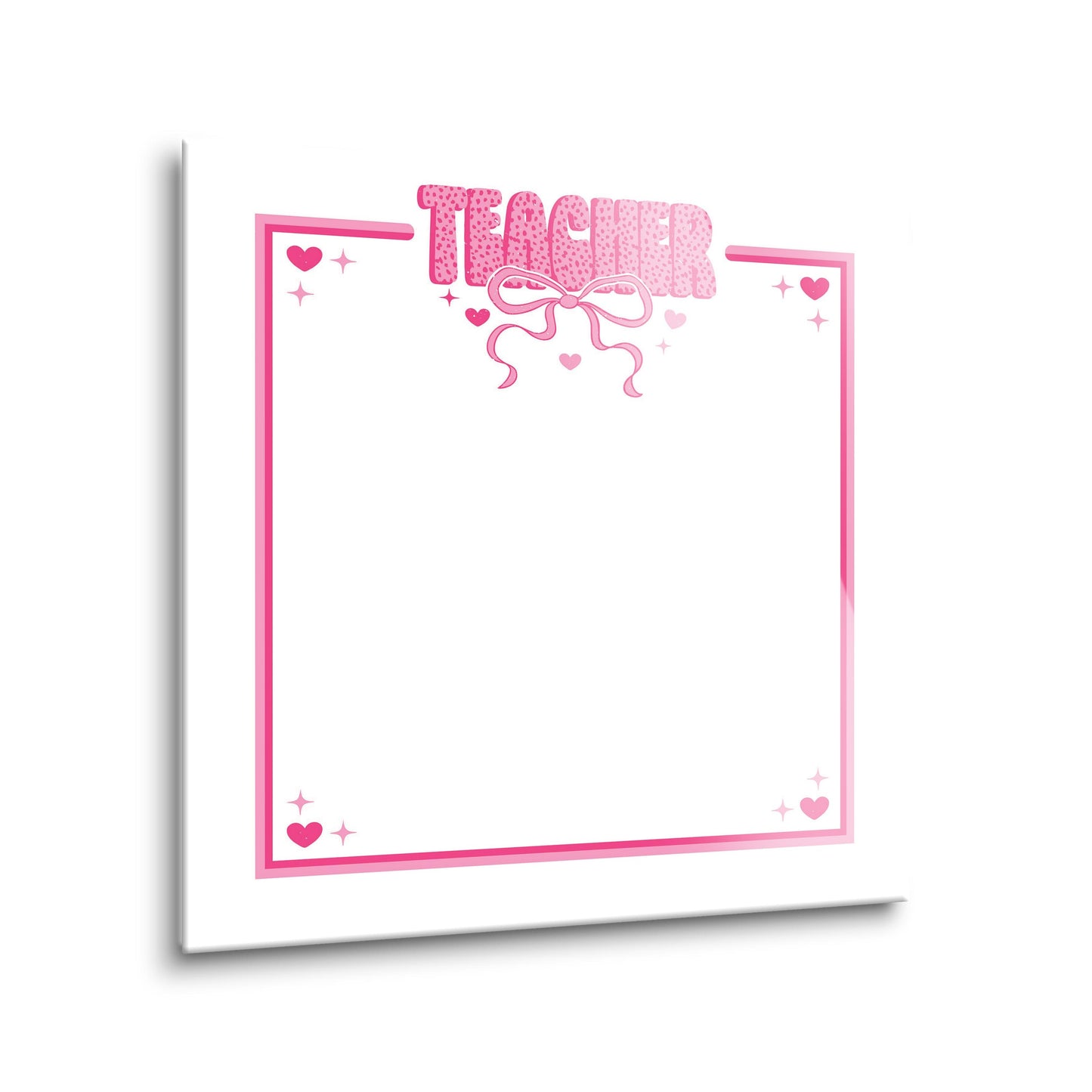 8x8 Glass Dry Erase-Classroom Coquette Teacher Hearts & Bow Notes -1