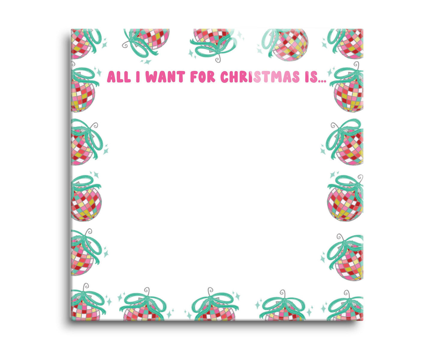 8x8 Glass Dry Erase-All I Want For Christmas Is…