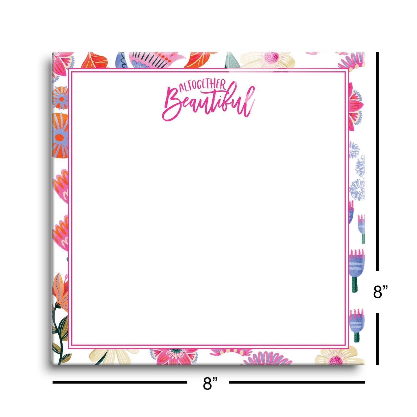 8x8 Glass Dry Erase-Radiant Hope Altogether Beautiful -8