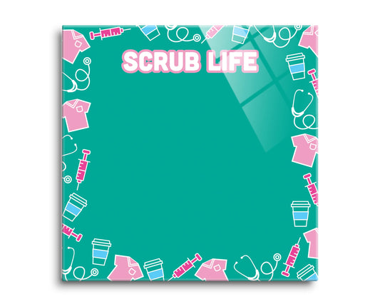 8x8 Glass Dry Erase-Scrub Life