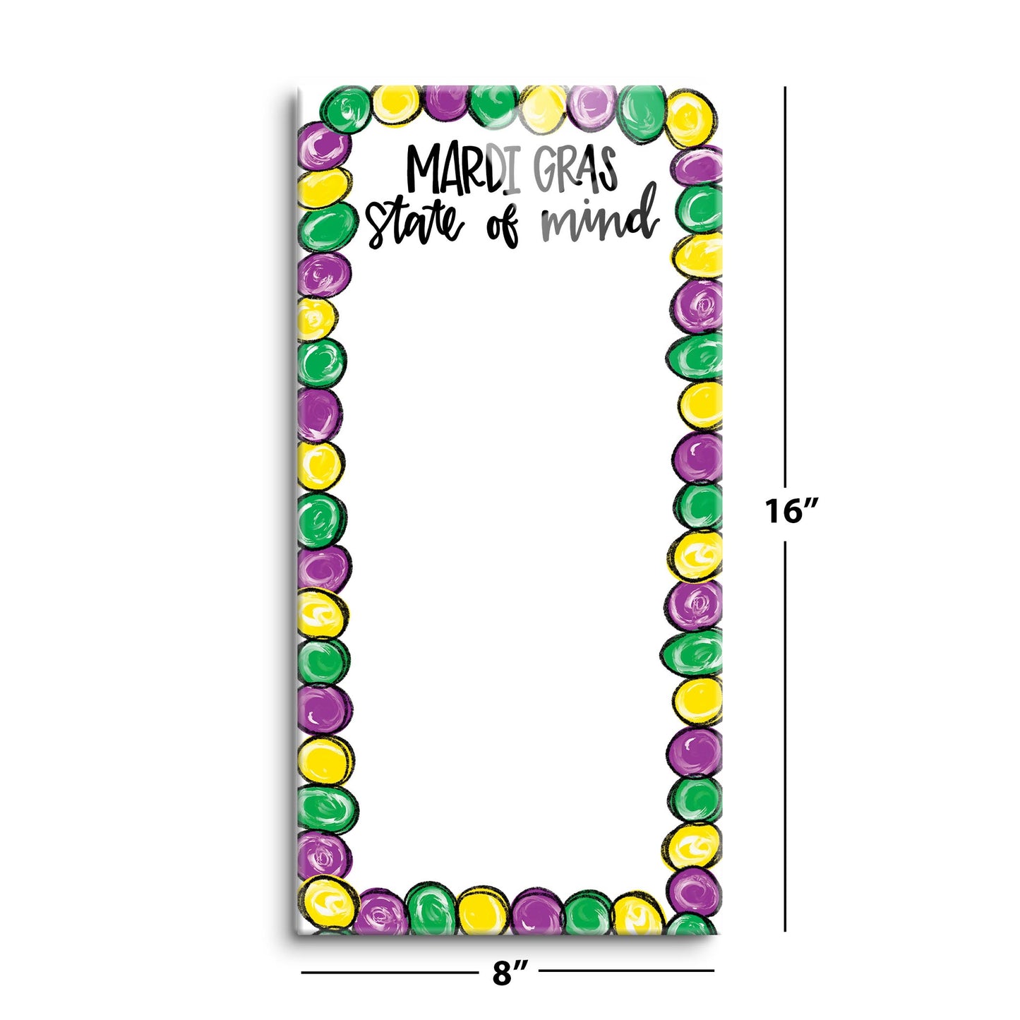 8x16 Glass Dry Erase-Mardi Gras State Of Mind