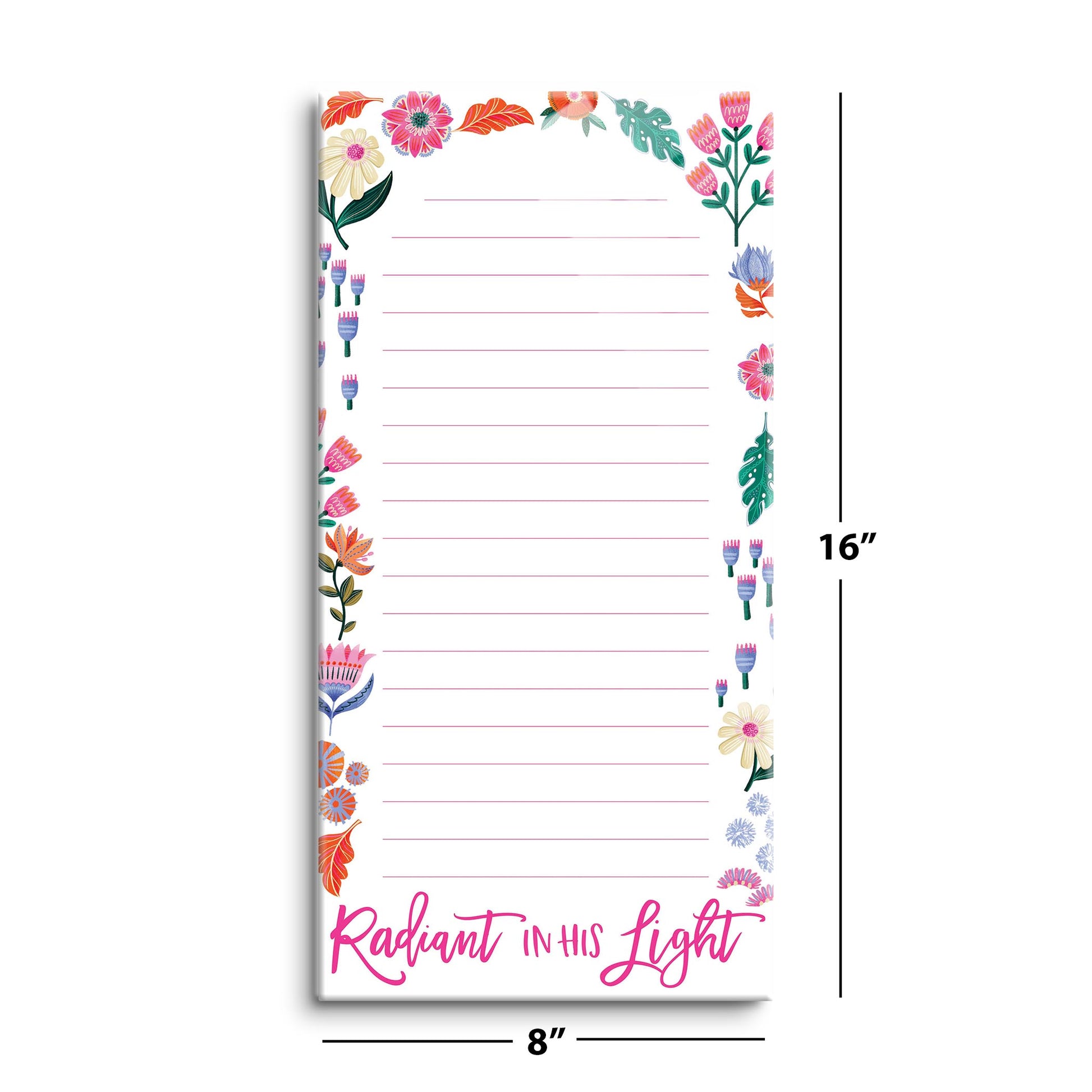 8x16 Glass Dry Erase-Radiant Hope Radiant In His Light -8
