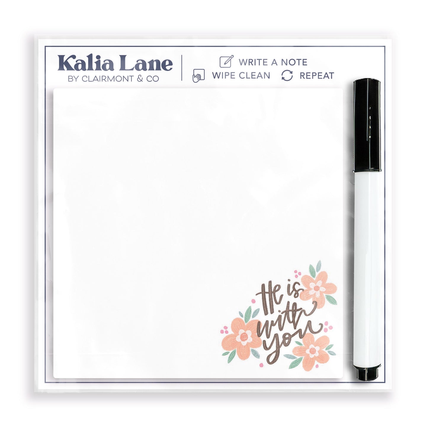 4x4 Clear Reminder Kalia Lane-He Is With You Notes