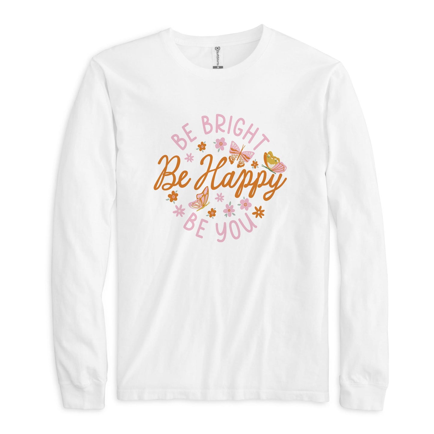 Long Sleeve T-Shirt White-Spring Be Bright Be Happy