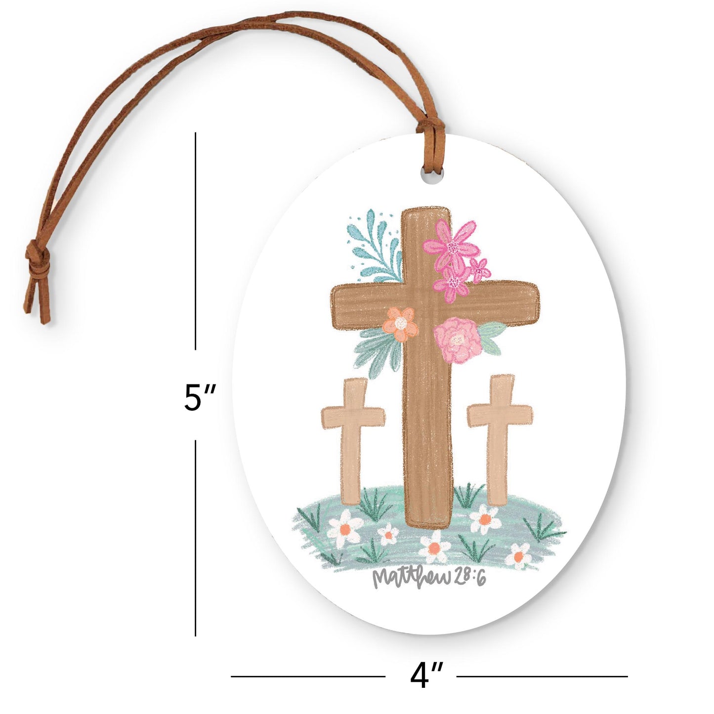 Oval Ornament-Floral Cross Matthew 28:6