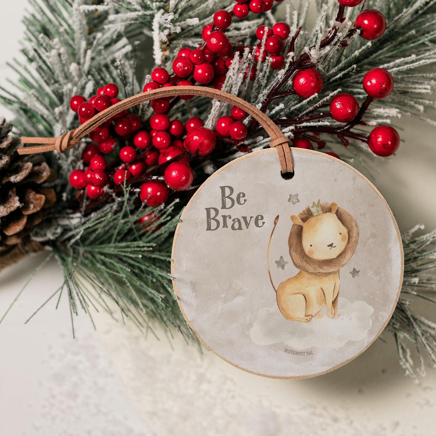 4" Round Ornament-Be Brave Lion Painted Background