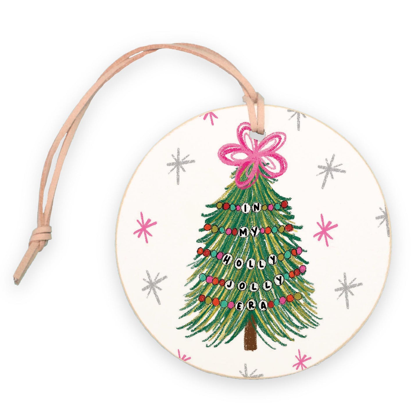 4" Round Ornament-In My Holly Jolly Era Tree