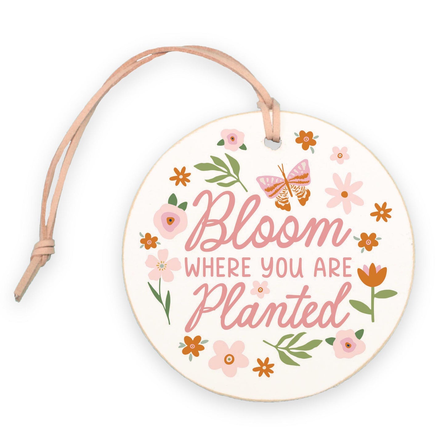 4" Round Ornament-Spring Bloom Where You Are Planted