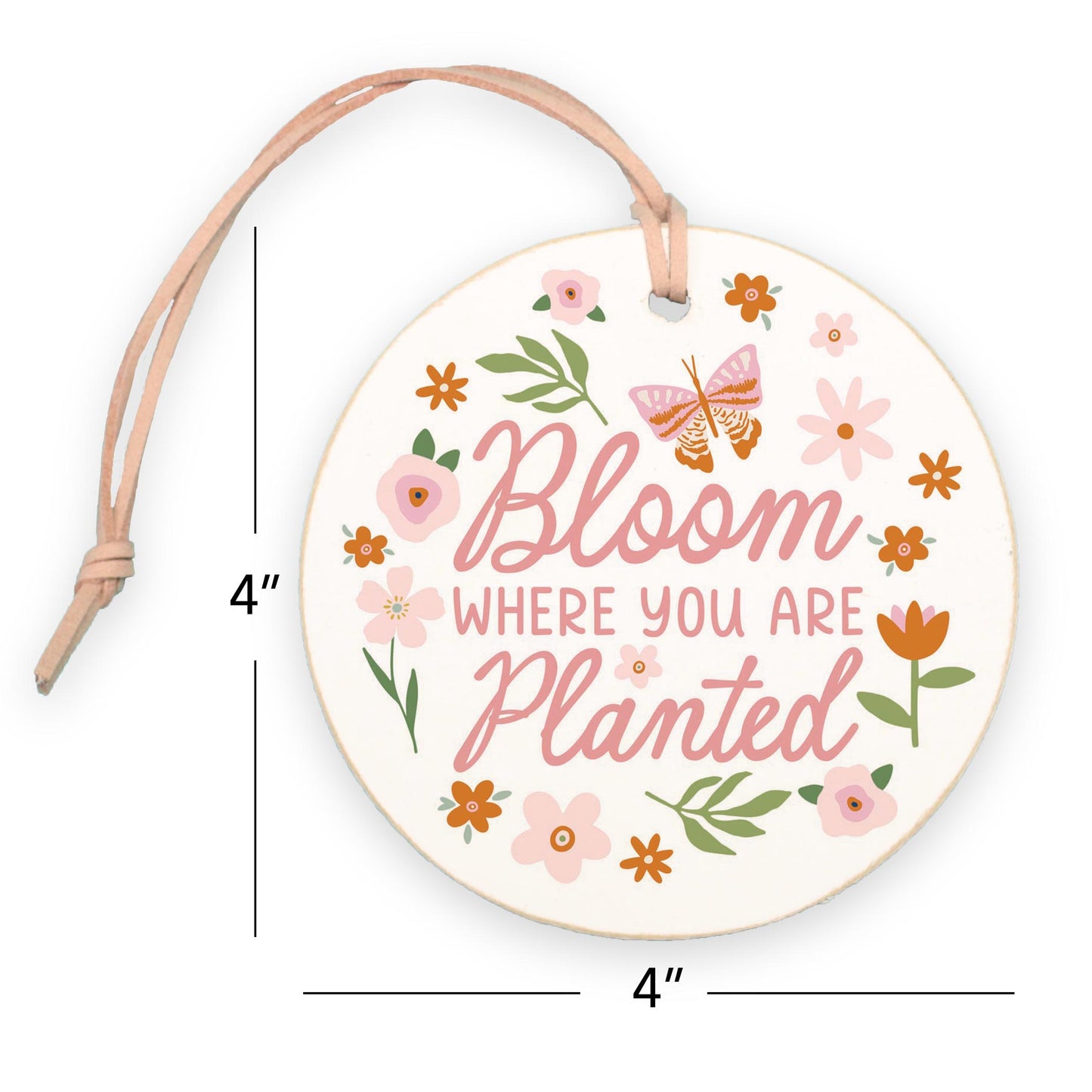 4" Round Ornament-Spring Bloom Where You Are Planted