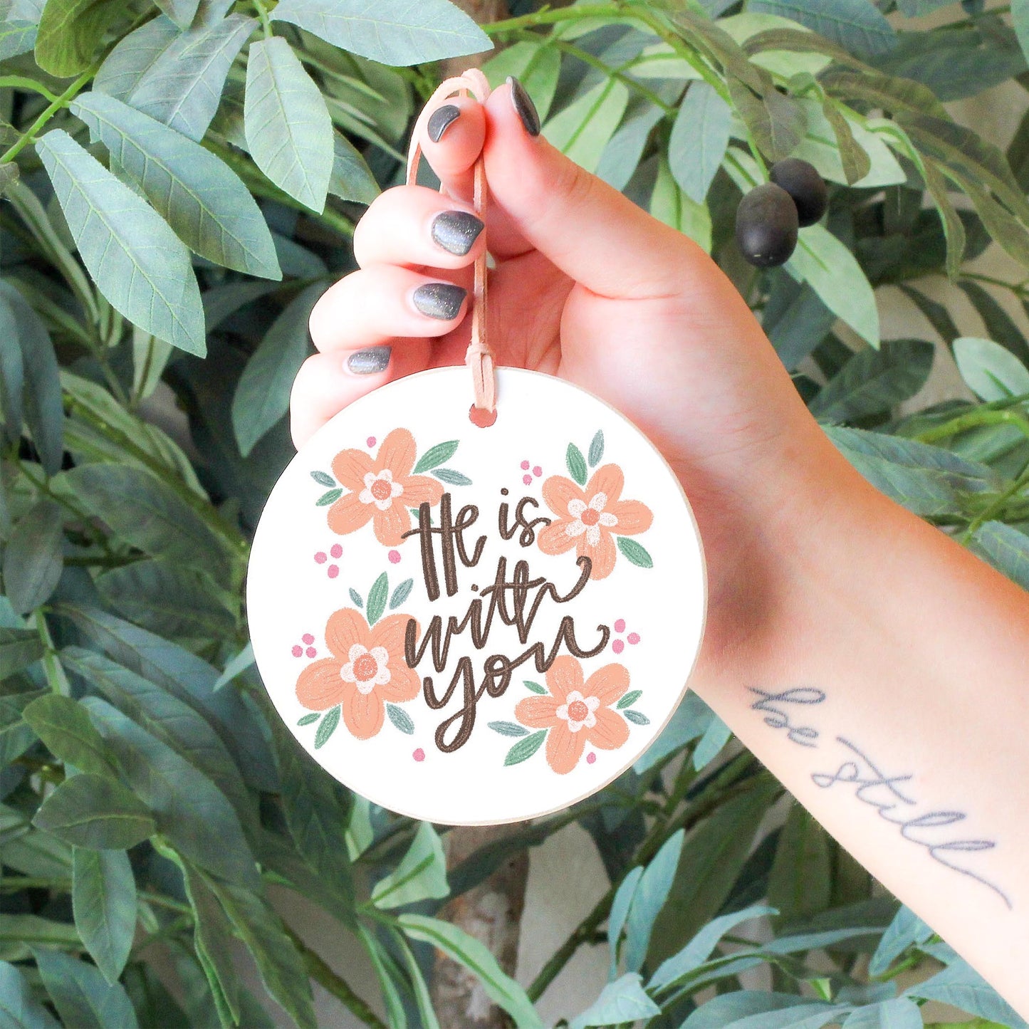 4" Round Ornament-He Is With You