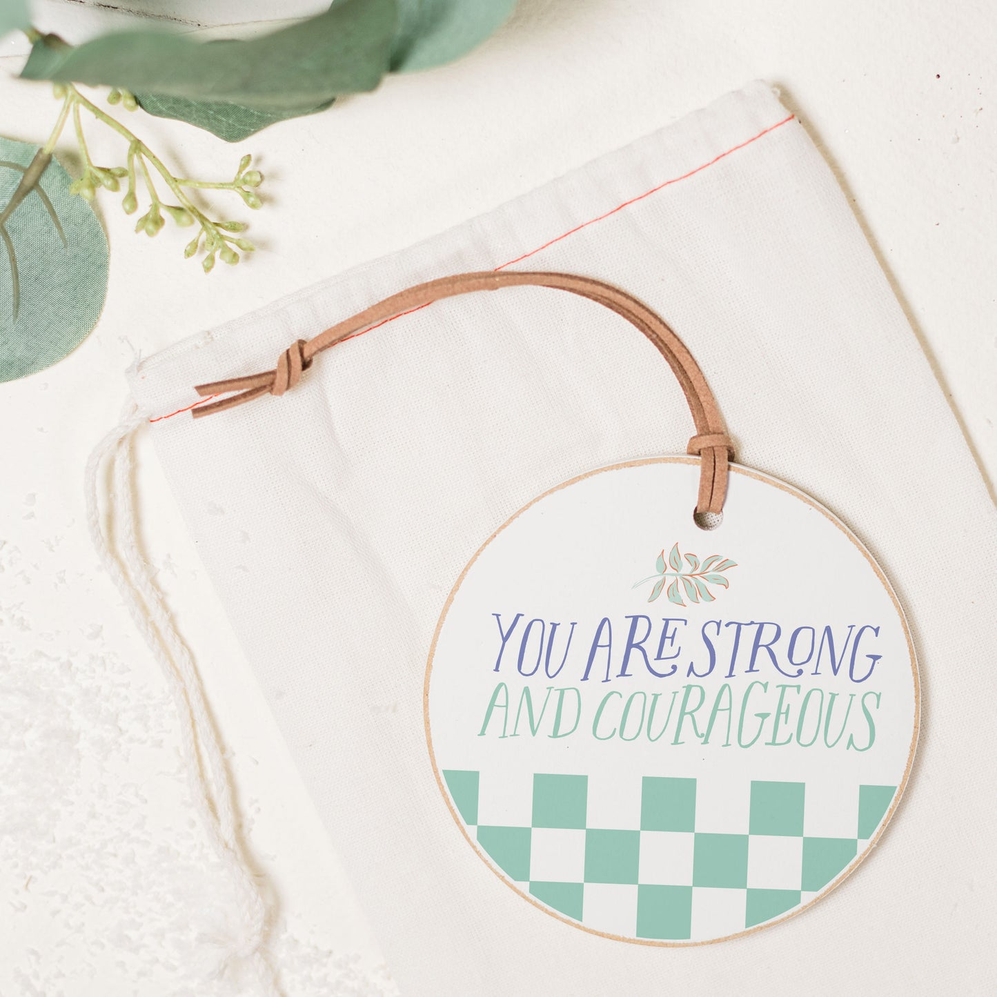 4in Ornament - Strong & Courageous