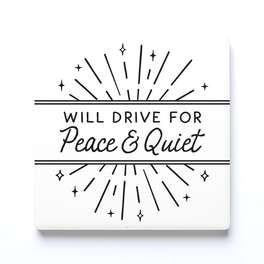 Ceramic Square Coaster-Will Drive For Peace & Quiet -0