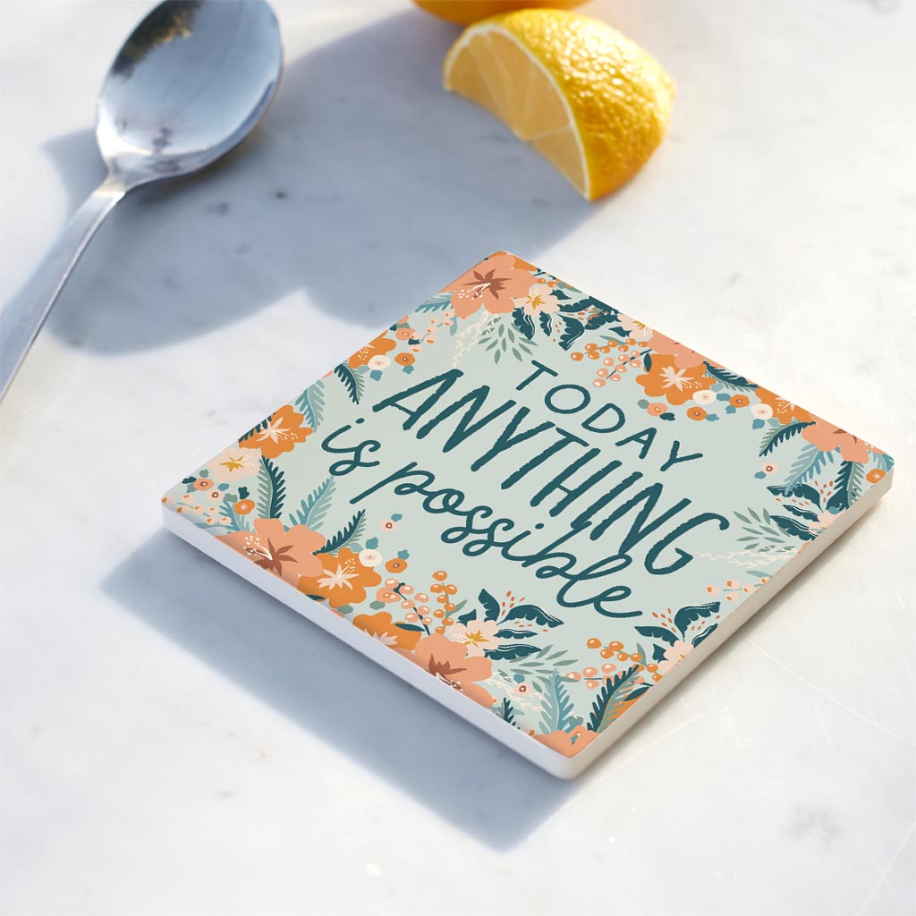 Ceramic Square Coaster-Today Anything Is Possible -4