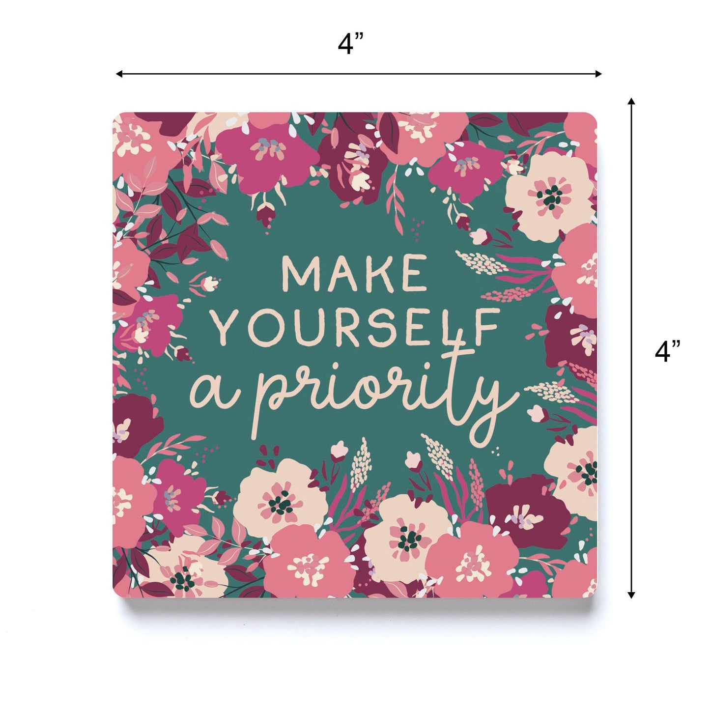 Ceramic Square Coaster-Make Yourself A Priority -3