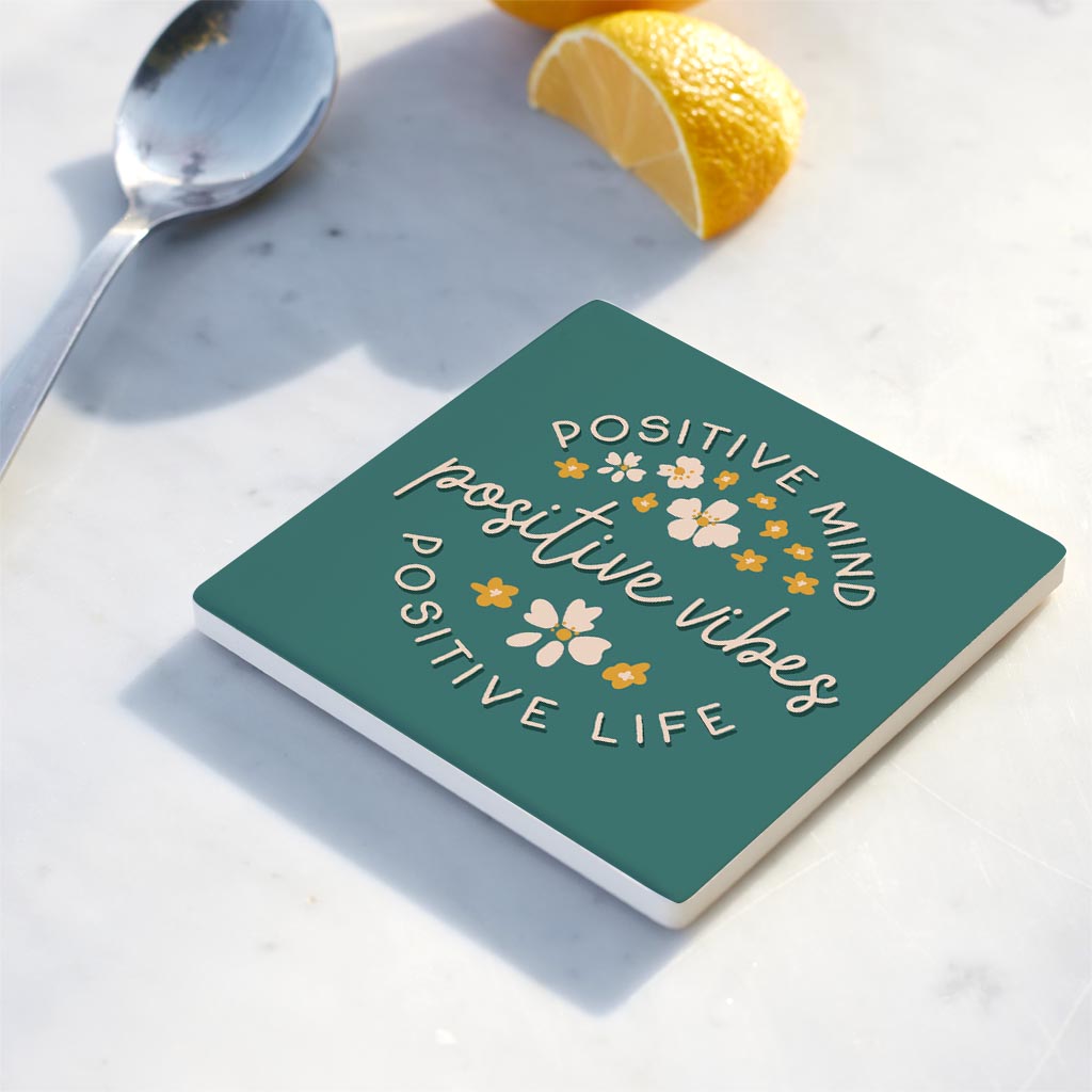 Ceramic Square Coaster-Positive Mind Positive Vibes -4