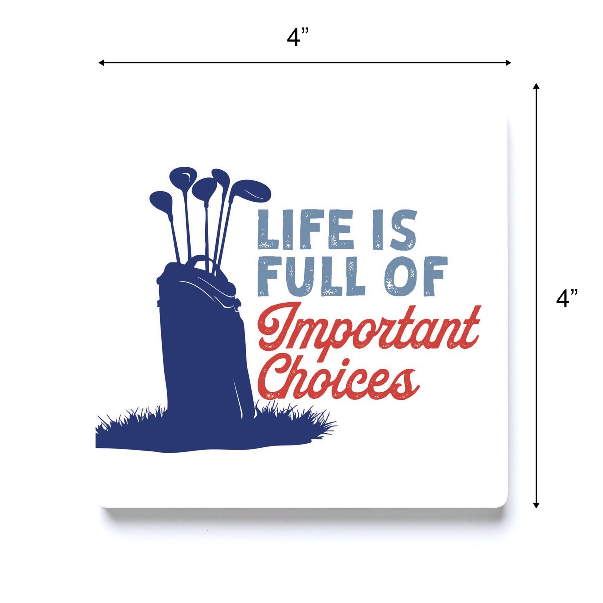 Ceramic Square Coaster-Golf Life Is Full Of Important Choices -3