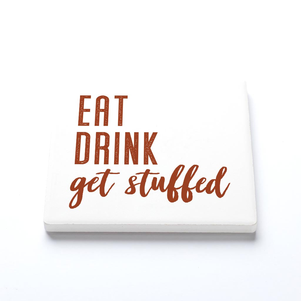 Ceramic Square Coaster-Eat Drink Get Stuffed Canvas