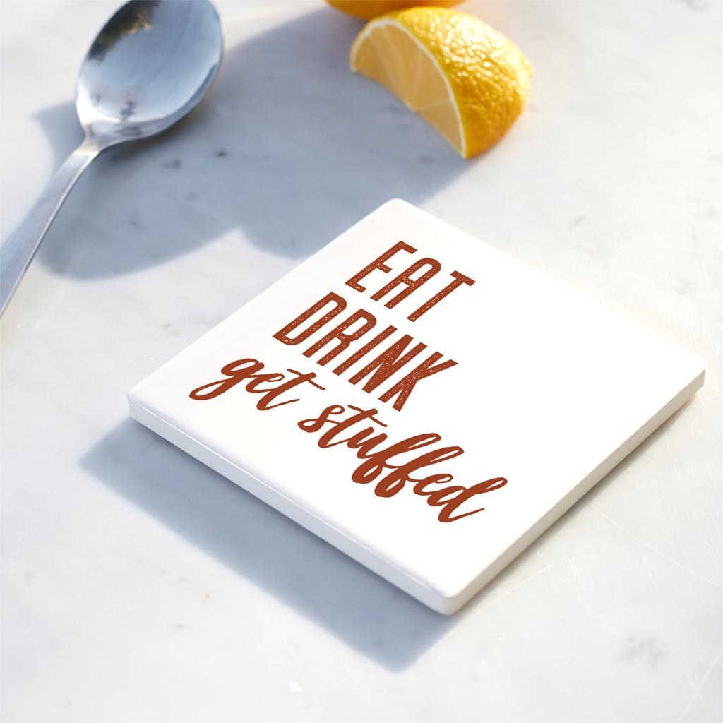 Ceramic Square Coaster-Eat Drink Get Stuffed Canvas