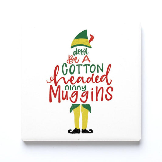 Ceramic Square Coaster-Cotton Headed Ninny Muggins