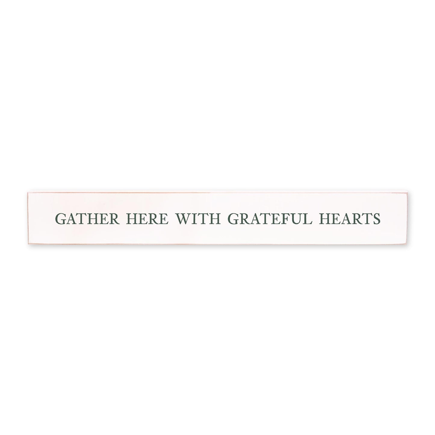 2.5x18 Studio Sign-Gather Here With Grateful Hearts